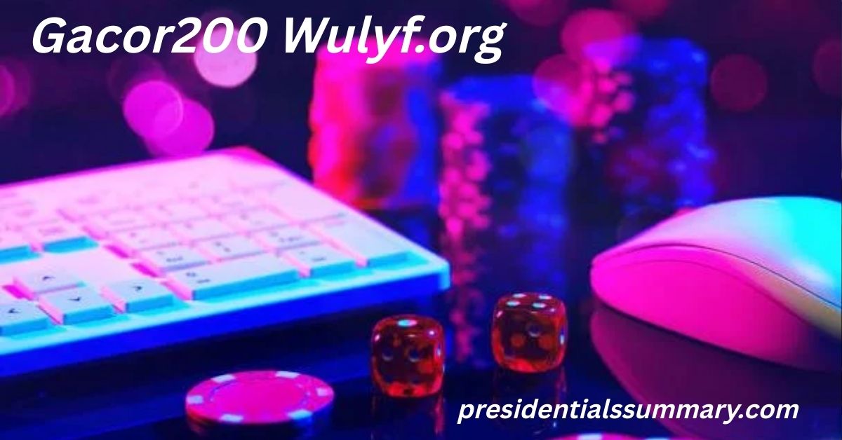 Gacor200 Wulyf.org
